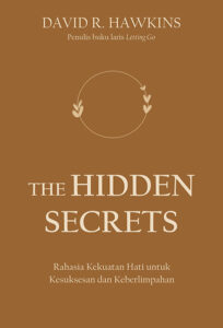 The Hidden Secrets David R Hawkins